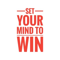 ''Set you mind to win'' Quote Illustration 