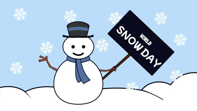 World snow day, animated snowman carrying a sign that says world snow day with snowfall