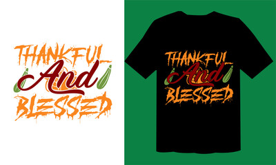 Thankful And Blessed T Shirt File , Friday T shirt Design 
