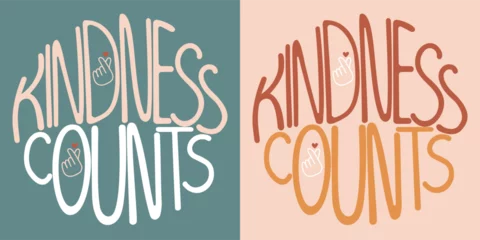 Gordijnen Handwritten inscription kindness counts in the form of a circle. Colorful cartoon vector design. Illustration for any purpose. Positive motivational or inspirational quote. Groovy vintage lettering. © Yuliia Sydorova