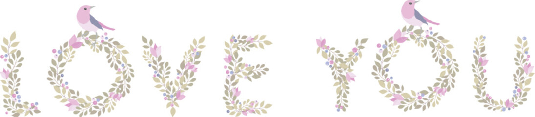 Love you floral words. Love you floral decoration. Love you green floral design. Floral valentine sign.