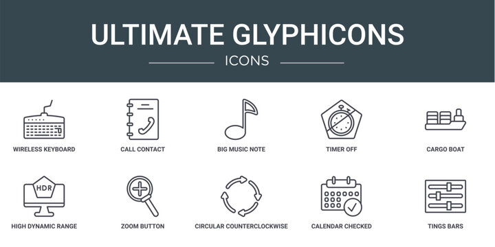 set of 10 outline web ultimate glyphicons icons such as wireless keyboard, call contact, big music note, timer off, cargo boat, high dynamic range imaging, zoom button vector icons for report,