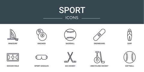 set of 10 outline web sport icons such as windsurf, snooker, baseball, snowboard, surf, soccer field, sport goggles vector icons for report, presentation, diagram, web design, mobile app