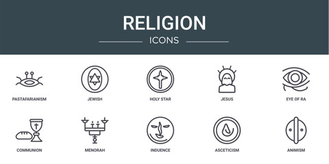 set of 10 outline web religion icons such as pastafarianism, jewish, holy star, jesus, eye of ra, communion, menorah vector icons for report, presentation, diagram, web design, mobile app - obrazy, fototapety, plakaty