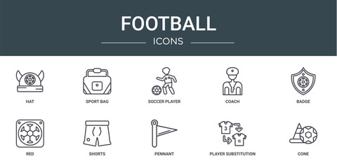set of 10 outline web football icons such as hat, sport bag, soccer player, coach, badge, red, shorts vector icons for report, presentation, diagram, web design, mobile app © Digital Bazaar