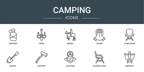 set of 10 outline web camping icons such as canteen, hook, jockey, stump, camp chair, shovel, hatchet vector icons for report, presentation, diagram, web design, mobile app