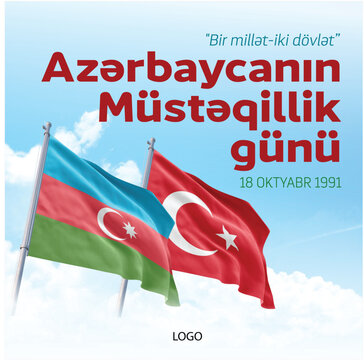 Azərbaycanın M&uuml;stəqillik G&uuml;n&uuml;, "bir millət-iki d&ouml;vlət"