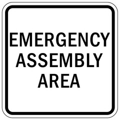 Evacuation assembly area sign emergency assembly area
