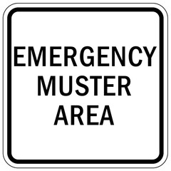 Evacuation assembly area sign emergency muster area