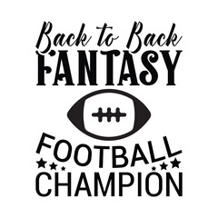 Back to Back Fantasy Football Champion
