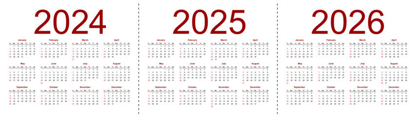 Simple editable vector calendars for year 2024 2025 2026. Week starts from Sunday. Isolated vector illustration on white background.