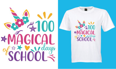 100 day of school t shirt design.