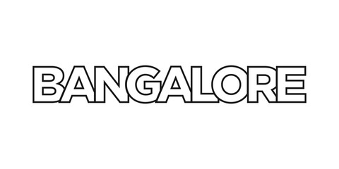 Bangalore in the India emblem. The design features a geometric style, vector illustration with bold typography in a modern font. The graphic slogan lettering.