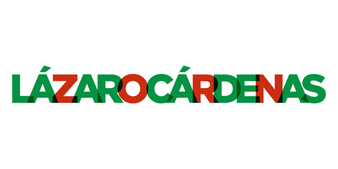 Lazaro Cardenas in the Mexico emblem. The design features a geometric style, vector illustration with bold typography in a modern font. The graphic slogan lettering.