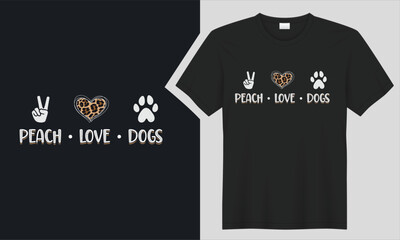Peace, Love and Dogs T-shirt design.