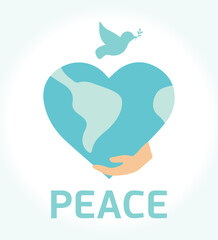 World peace. Brotherhood between countries, nations. Love, life, non-violence, human rights, happiness, freedom, respect, unity, care. Planet earth, heart, dove, flying, foliage, blue. Vector, symbol,