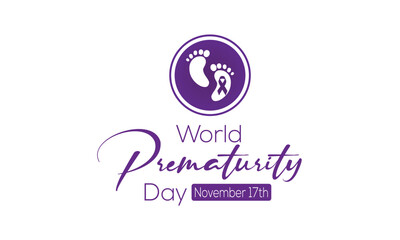 World Prematurity day is observed every year on November 17th, Prematurity Day Poster, November 17. Important day