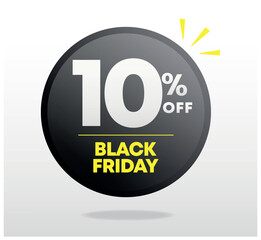 10% off. Black friday sale tag, ads. Special offer, discount, promotion. Market, shopping. Sign, label, banner, marketing. Vector, design, set