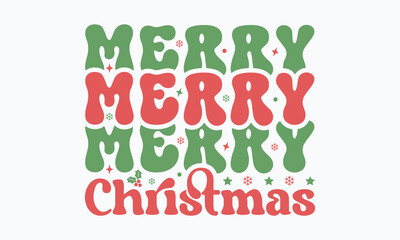 Merry christmas svg, Christmas svg, Funny Christmas, Christmas t-shirt, Design Bundle, Cut Files Cricut, Silhouette, Winter, Merry Christmas, santa, Christmas quotes retro wavy typography sublimation