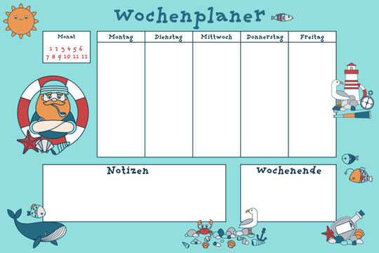 German weekly calendar. German inscriptions means "Weekly planner, Month, Monday, Tuesday, Wednesday, Thursday, Friday, Saturday, Sunday, Notes, Weekend". Vector planner or organizer, nautical theme. - Powered by Adobe