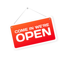 Come in we're open sign. Flat, red, hanging sign, come in we're open. Vector icon