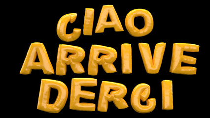 Inflatable Text Hello and Bye in Italian language. Balloon Text. Letters. Typeface. Words. Isolated. 3d Illustration.