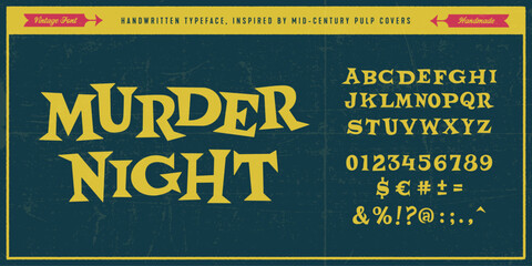 Handwritten Original Typeface Inspired by Vintage Pulp Books, Magazine Covers, B-Movies and Horror Films.