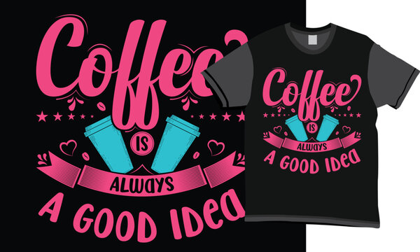 Coffee t-shirt design vector template for winter, Coffee lover typography t-shirt vector design for coffee day