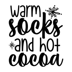 Warm Socks And Hot Cocoa Svg