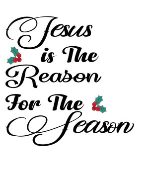 Jesus is the reason for the season christmas png text for christmas hoilday 