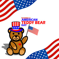 A teddy bear doll wearing an hat and holding an American flag, with bold text on white background to celebrate National American Teddy Bear Day on November 14