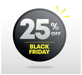 25% off. Black friday promotion campaign. Tag special offer, sticker. Banner twenty five percent, price, value. Advertising sales, discount, shop. Sign, label, marketing, ads