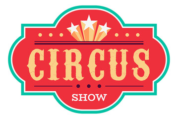 Vintage circus show logo in retro ticket style © YummyBuum