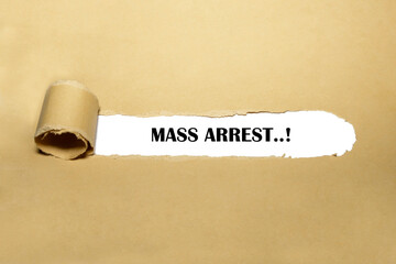 Mass arrest
