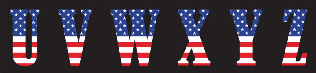 Obraz premium Vector font on the background of national flag of usa. A set of letters of the english alphabet UVWXYZ with american pattern of stars and stripes for clothing, fabric, textile, paper. Pattern.