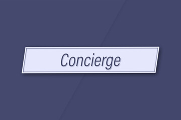 Concierge. Profession, work, job title in blue letters on a banner and blue background