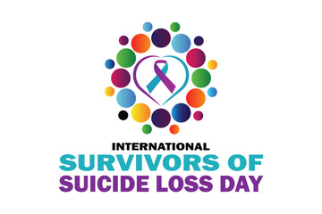 International Survivors of Suicide loss day Vector illustration. Suitable for greeting card, poster and banner