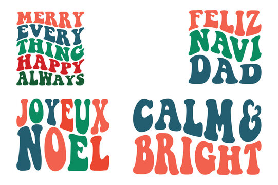 Calm and bright, Felix naiad, merry everything happy always, joyful noel Christmas SVG T-shirt