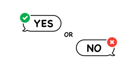 Yes or no icon set. Yes or No text on the conversation form. Green and red color. Checkmark and cross icons. Design element for badge, sticker, sign, symbol icon. Vector illustration