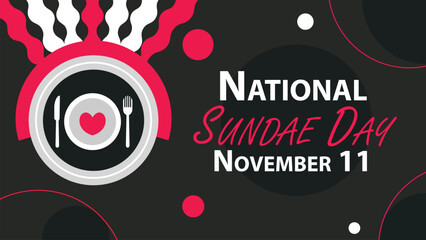 Obraz premium National Sundae Day vector banner design. Happy National Sundae Day modern minimal graphic poster illustration.