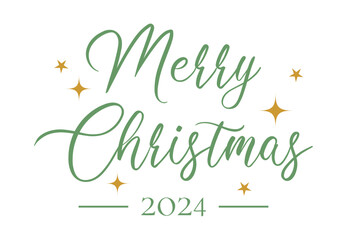 merry christmas 2024 lettering. Seasonal greeting card template. celebration holiday xmas. A calligraphic hand written inscription