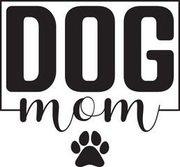 Dog Mom Gift Funny T-shirt Design