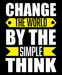 Change the world text t-shirt design