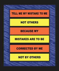 Inspirational and life quotes - tell my mistake to me not others because they corrected by me not others also a banner on textured background.