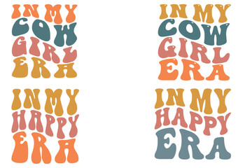 In my cowgirl era, in my happy era retro wavy SVG bundle T-shirt