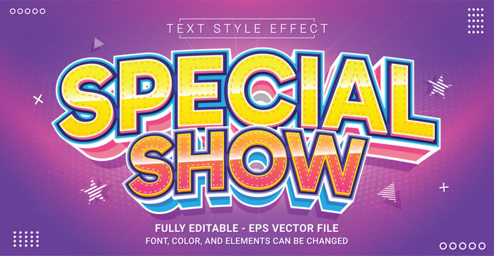 Special Show Text Style Effect. Editable Graphic Text Template.