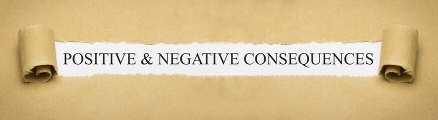 Positive & Negative Consequences