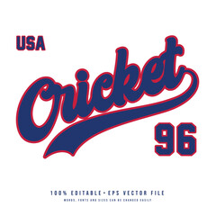 Cricket 96 text effect vector. Editable college t-shirt design printable text effect vector