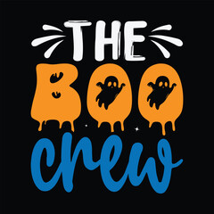 The Boo Crew Shirt, Halloween Boo Svg, Boo Vector, Boo Shirt Print Template