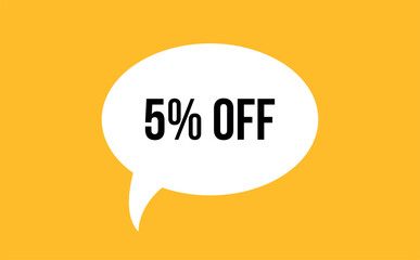 5% off speech bubble discount vector illustration. Communication speech bubble with 5% off text